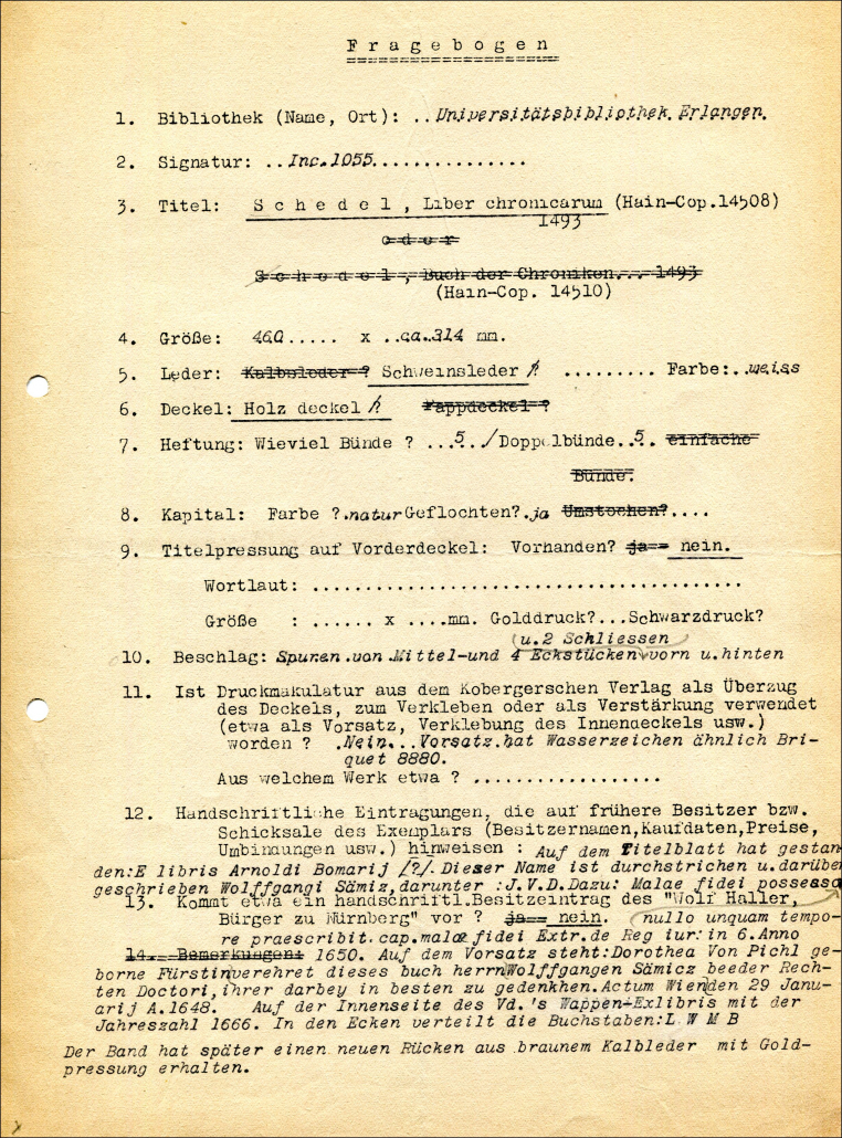 Im 20. Jahrhundert wurde die Bestimmung von Einbänden mithilfe von Fragebögen, die von den besitzenden Bibliotheken ausgefüllt wurden, üblich. Hier ein entsprechendes Formular für ein Exemplar der Universitätsbibliothek Erlangen.