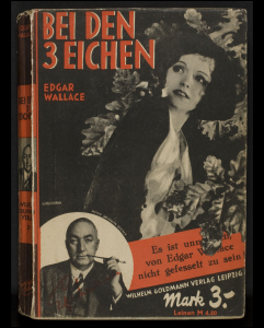 Verlagseinband des von Wilhelm Goldmann 1922 in Leipzig gegründeten Verlages für einen Detektiv-Roman von Edgar Wallace 1930 – Signatur: 19 ZZ 12368